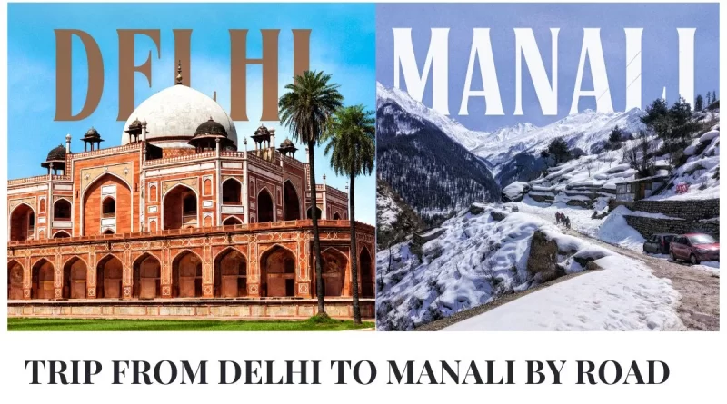 Trip from Delhi to Manali by Road