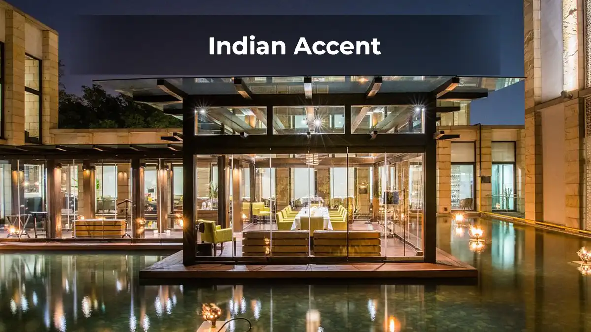 Indian Accent