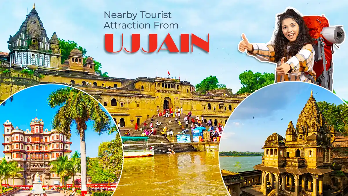 Nearby Tourist Attraction from Ujjain